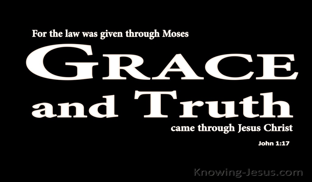 John 1:17 Grace And Truth Through Christ (black)